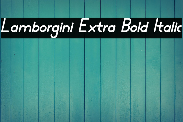 Lamborgini Extra Bold Italic Example 1