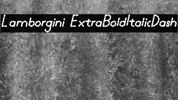 Lamborgini ExtraBoldItalicDash Example 3