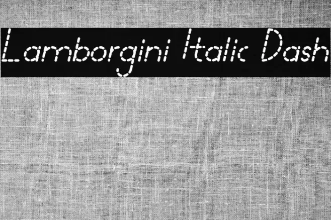 Lamborgini Italic Dash Font examples