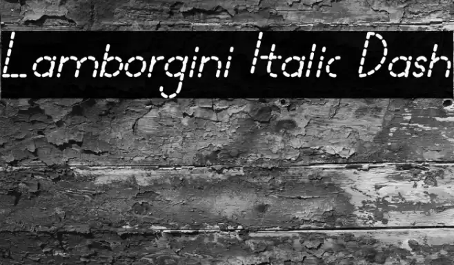 Lamborgini Italic Dash Font examples