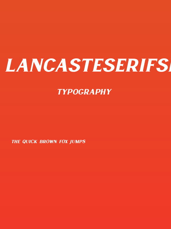 LancasteSerifSlantDemo Poster