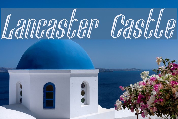 Lancaster Castle Font examples