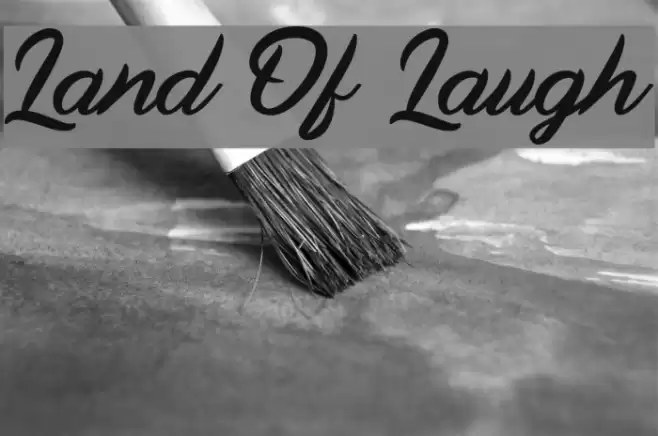 Land Of Laugh Font examples