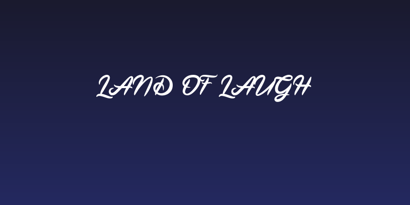 Land Of Laugh Social Header