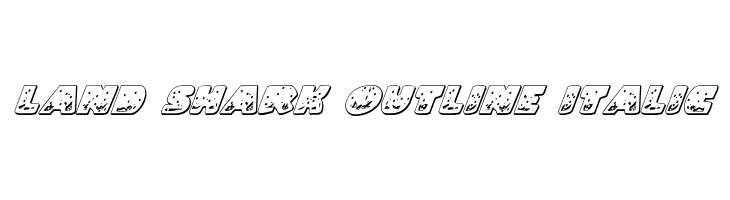 Land Shark Outline Italic  Скачать бесплатные шрифты