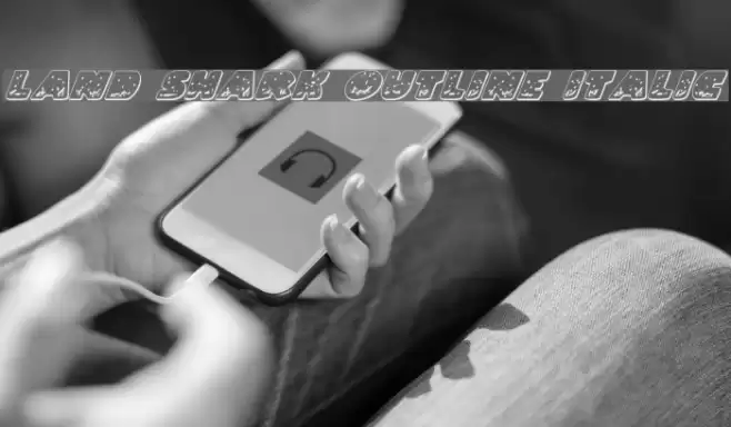 Land Shark Outline Italic Font examples