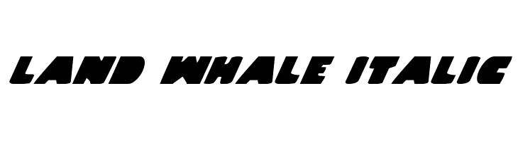 Land Whale Italic  font caratteri gratis