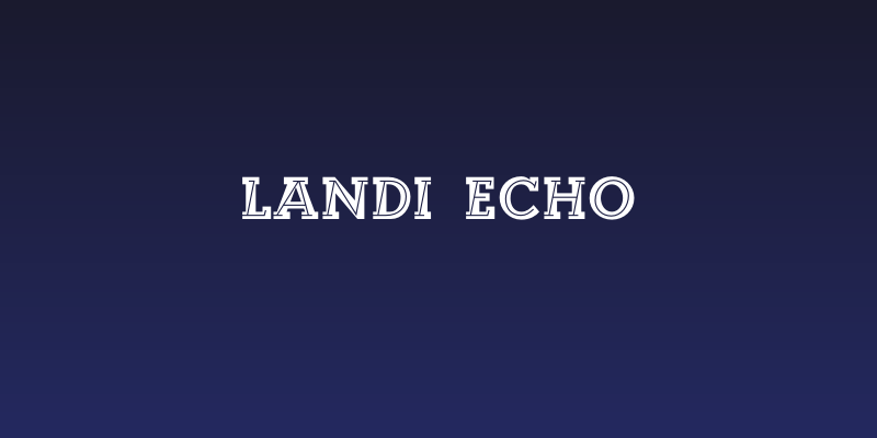 Landi_Echo Social Header