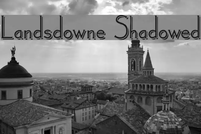 Landsdowne Shadowed خط examples