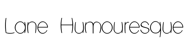 Lane Humouresque Font