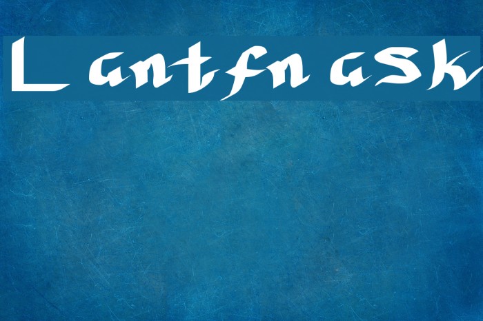 Lantfnask Font examples