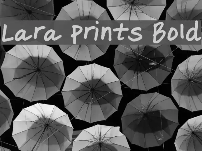 Lara Prints Bold Шрифта examples