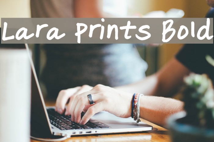 Lara Prints Bold Шрифта examples