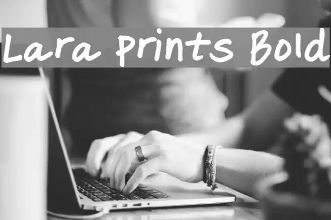 Lara Prints Bold Шрифта examples