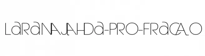 Laranjha-Pro-Fraco  Free Fonts Download