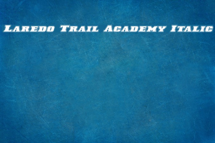 Laredo Trail Academy Italic Font examples