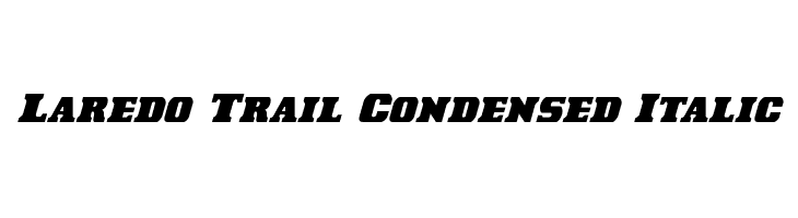 Laredo Trail Condensed Italic  नि: शुल्क फ़ॉन्ट्स डाउनलोड