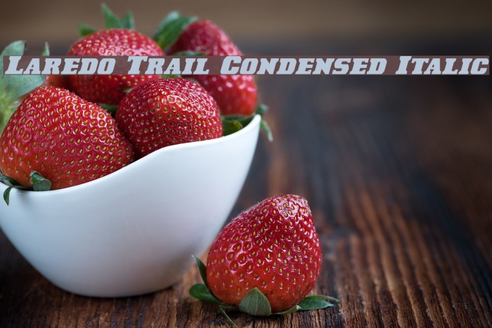 Laredo Trail Condensed Italic Example 1