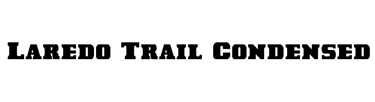 Laredo Trail Condensed  フリーフォントのダウンロード
