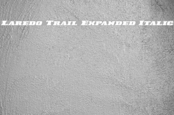 Laredo Trail Expanded Italic Font examples