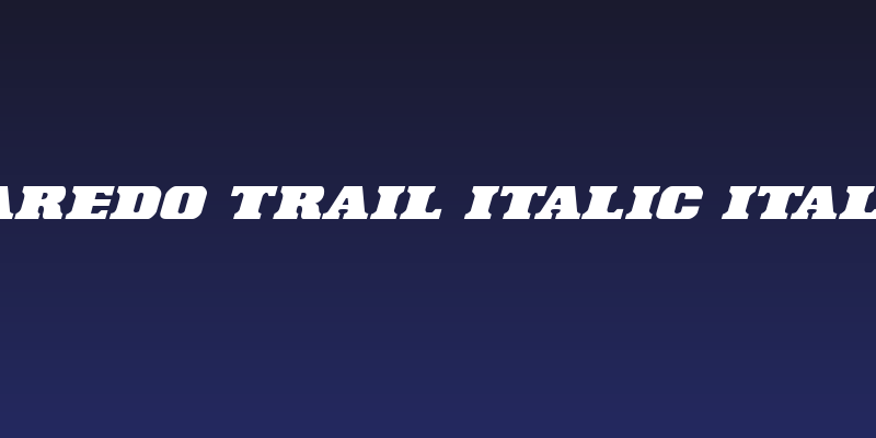 Laredo Trail Italic Italic Social Header