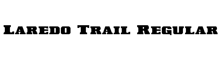 Laredo Trail Regular  नि: शुल्क फ़ॉन्ट्स डाउनलोड