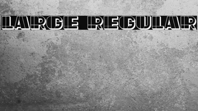 Large Regular Font examples