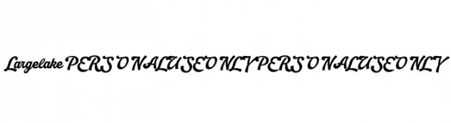 Largelake PERSONAL USE ONLY PERSONAL USE ONLY  Frei Schriftart Herunterladen