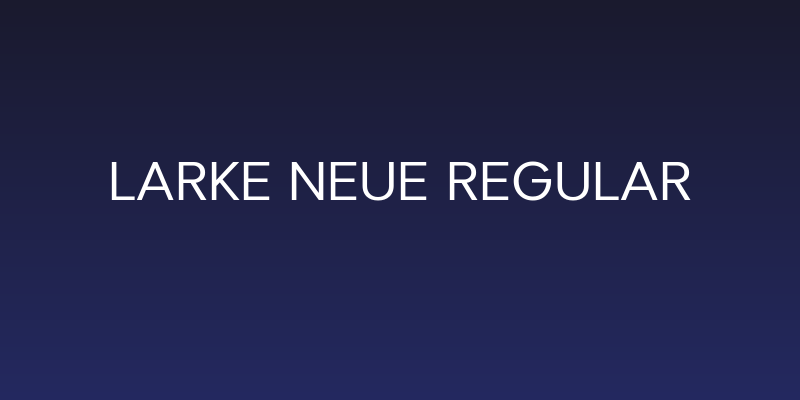 Larke Neue Regular Social Header