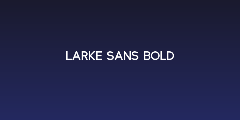 Larke Sans Bold Social Header