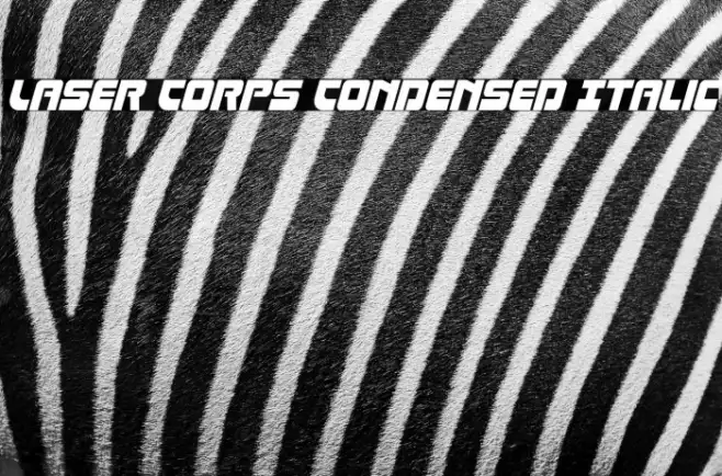 Laser Corps Condensed Italic Example 2