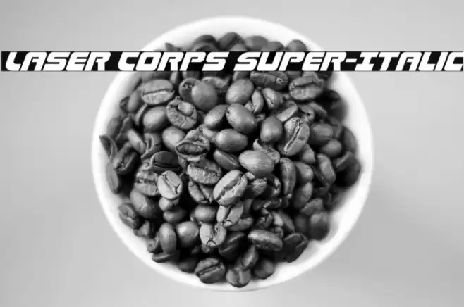 Laser Corps Super-Italic Font examples