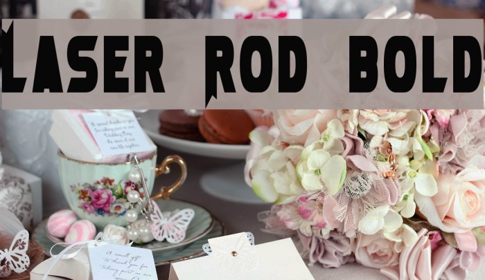 Laser Rod Bold Font examples