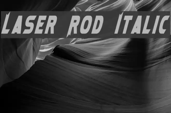 Laser Rod Italic Font examples