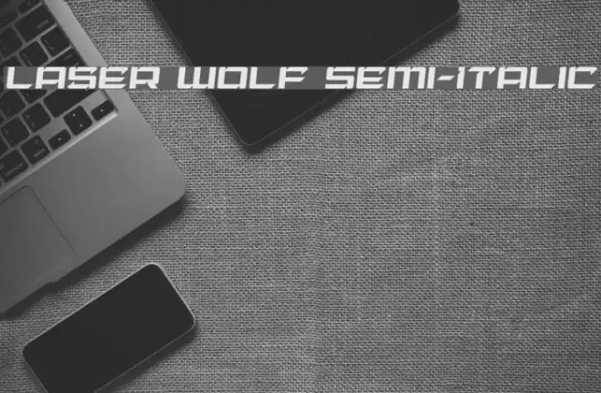 Laser Wolf Semi-Italic Font examples