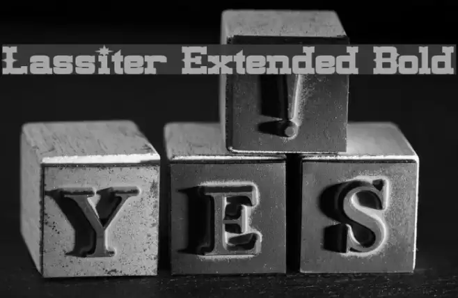 Lassiter Extended Bold Font examples
