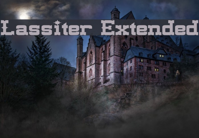 Lassiter Extended Font examples