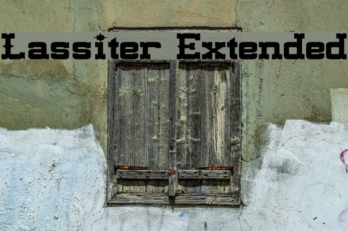 Lassiter Extended Font examples