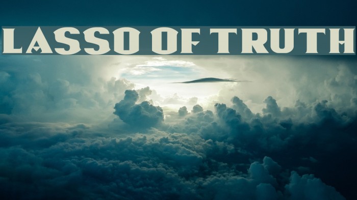 Lasso Of Truth Font examples