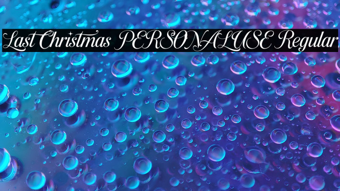 Last Christmas PERSONAL USE Regular Example 2