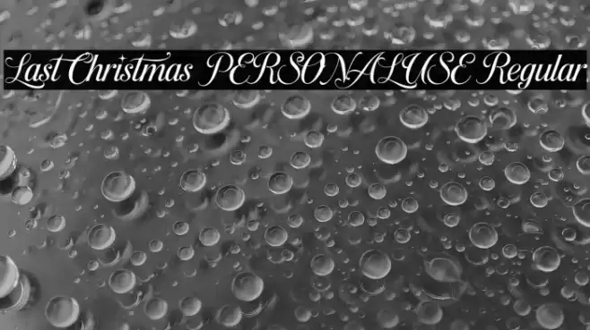 Last Christmas PERSONAL USE Regular Font examples