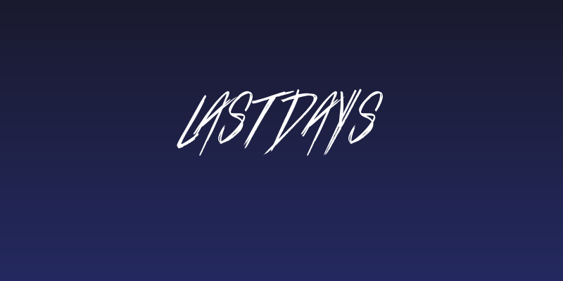Last Days Social Header
