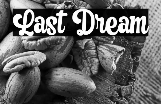 Last Dream Font examples
