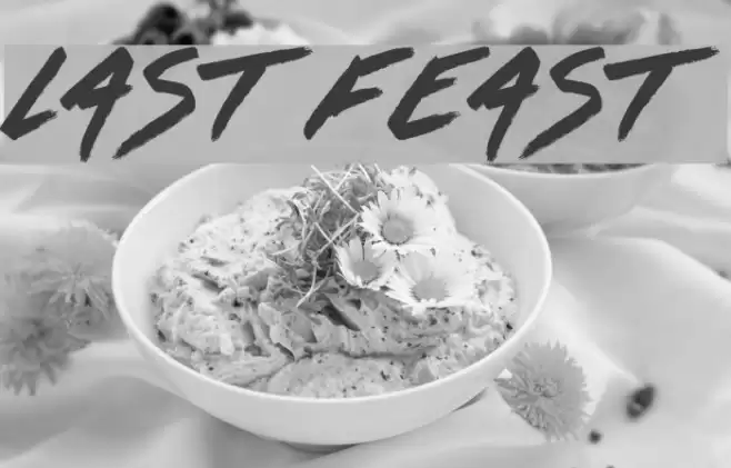 Last Feast Schriftart examples
