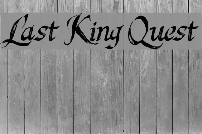 Last King Quest Example 1