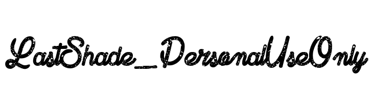 Last Shade_PersonalUseOnly  font caratteri gratis