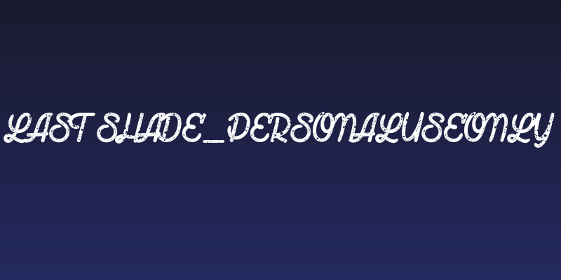 Last Shade_PersonalUseOnly Social Header