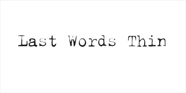 Last Words Thin Logo