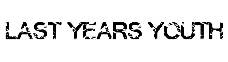 Last Years Youth Font