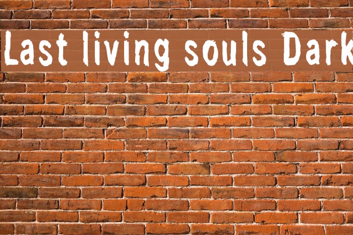 Last living souls Dark Font examples